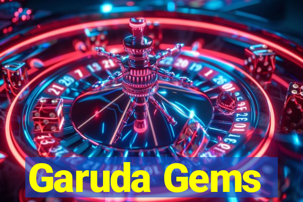 Garuda Gems