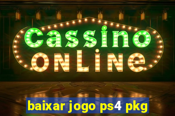 baixar jogo ps4 pkg