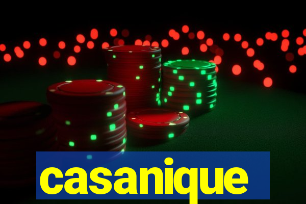 casanique