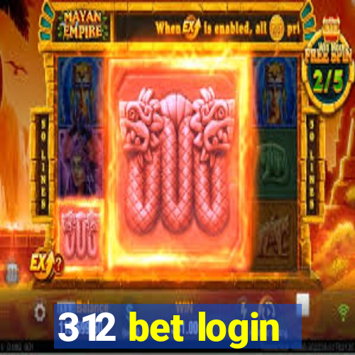 312 bet login