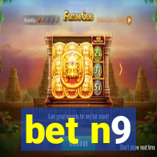 bet n9