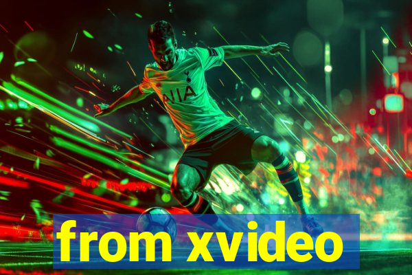 from xvideo