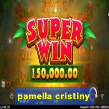 pamella cristiny