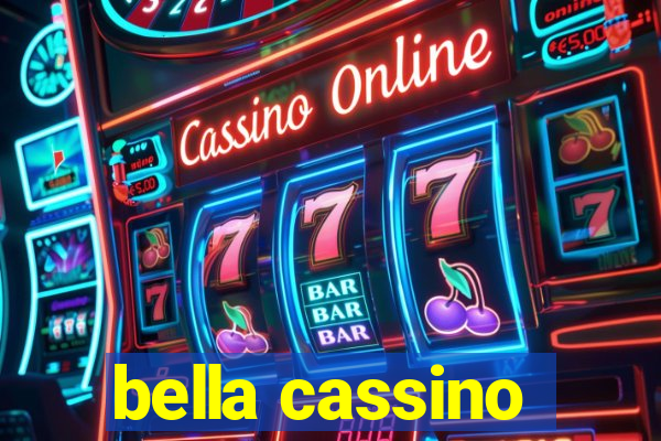 bella cassino