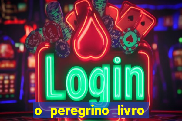 o peregrino livro mais vendido