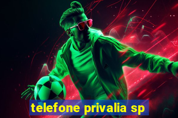 telefone privalia sp