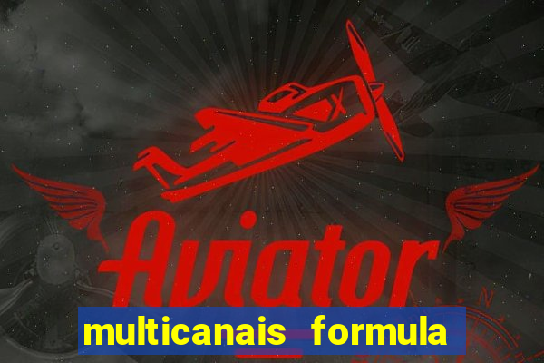 multicanais formula 1 ao vivo