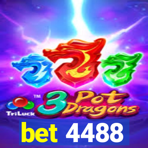 bet 4488