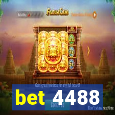 bet 4488