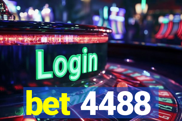 bet 4488