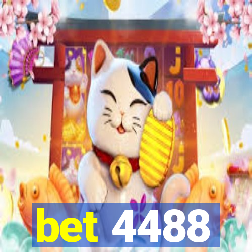 bet 4488