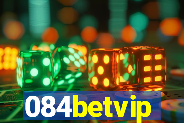 084betvip