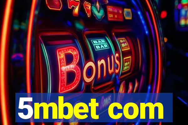 5mbet com