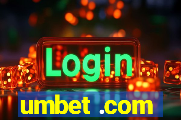 umbet .com