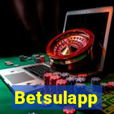 Betsulapp