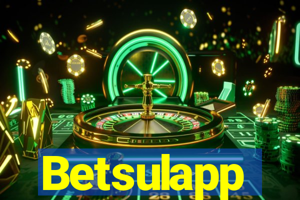 Betsulapp