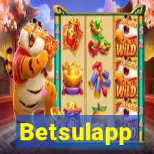 Betsulapp