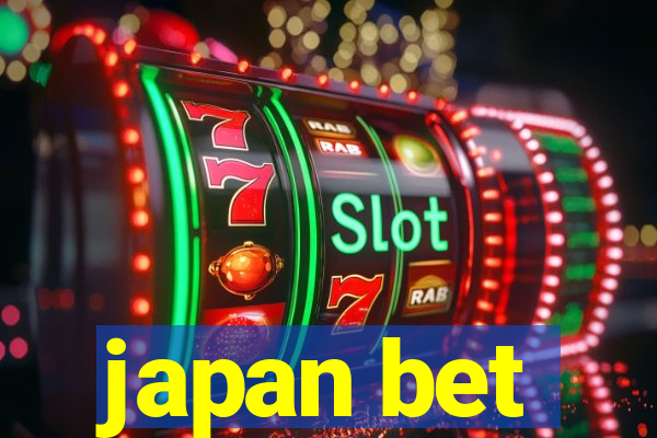 japan bet