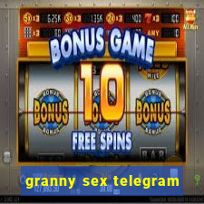 granny sex telegram