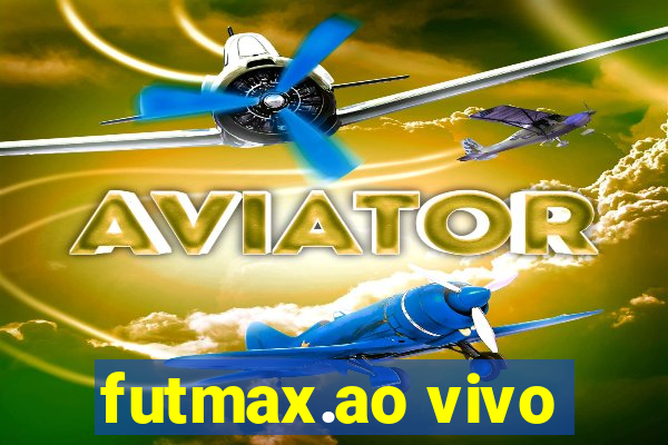 futmax.ao vivo