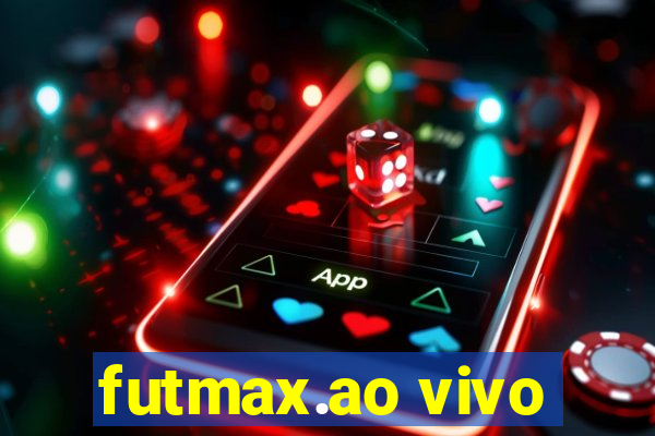 futmax.ao vivo