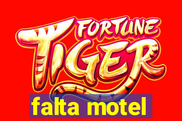 falta motel