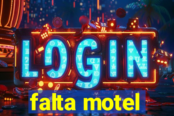 falta motel