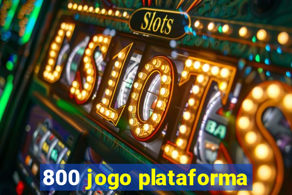 800 jogo plataforma