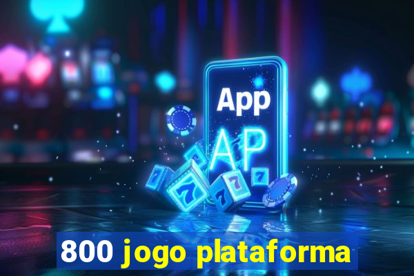 800 jogo plataforma