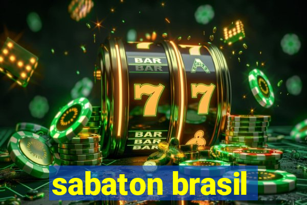 sabaton brasil