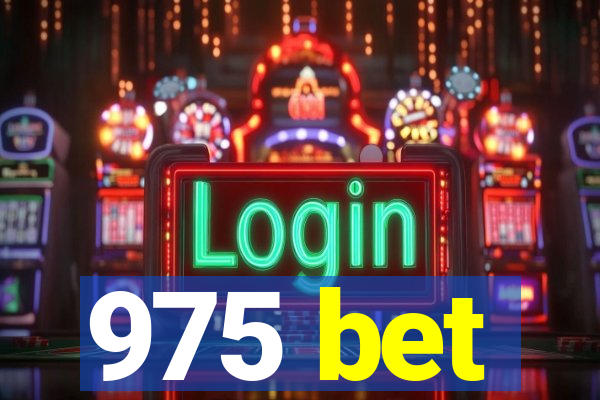 975 bet