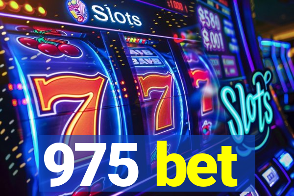 975 bet