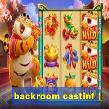 backroom castinf