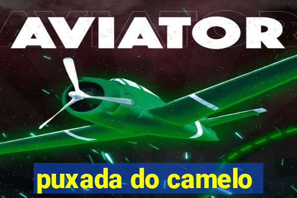 puxada do camelo