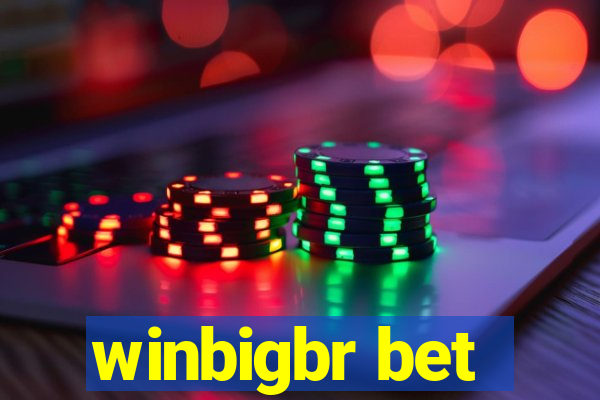 winbigbr bet