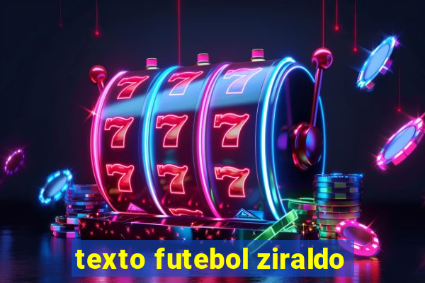 texto futebol ziraldo