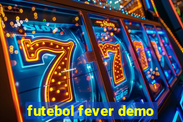 futebol fever demo