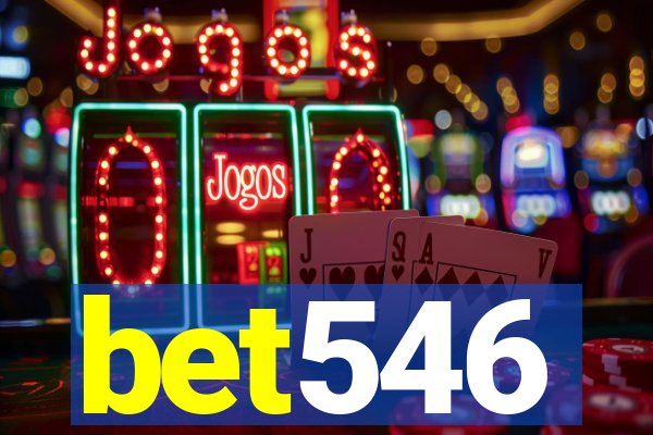 bet546