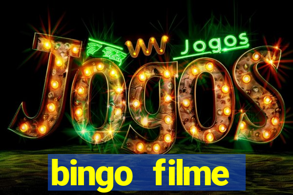 bingo filme assistir online