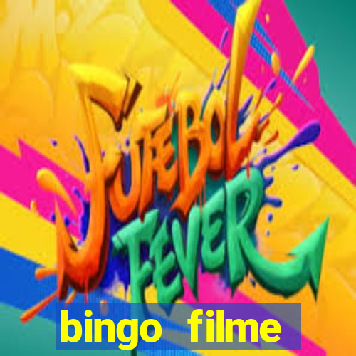 bingo filme assistir online