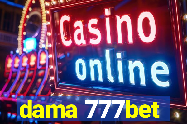 dama 777bet