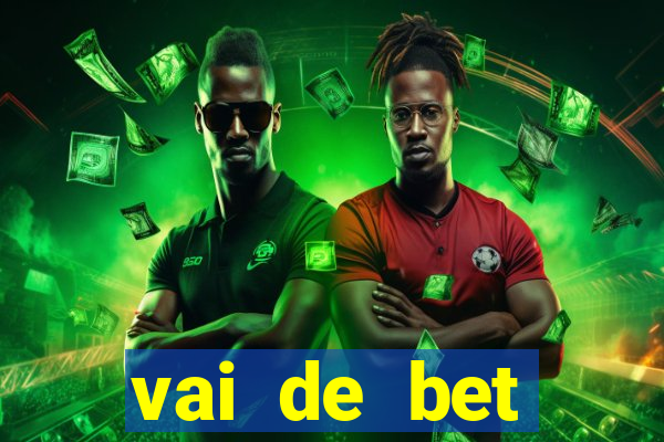 vai de bet plataforma gusttavo lima