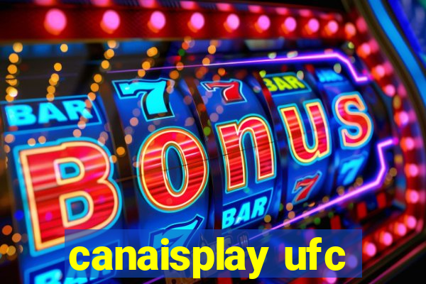 canaisplay ufc