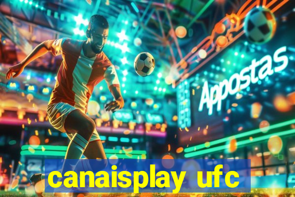 canaisplay ufc