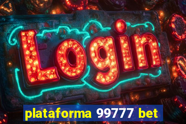 plataforma 99777 bet