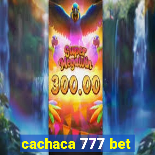 cachaca 777 bet