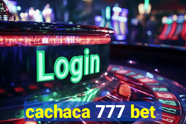 cachaca 777 bet