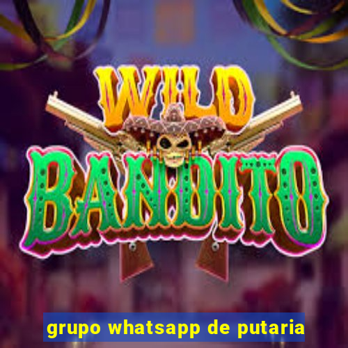 grupo whatsapp de putaria