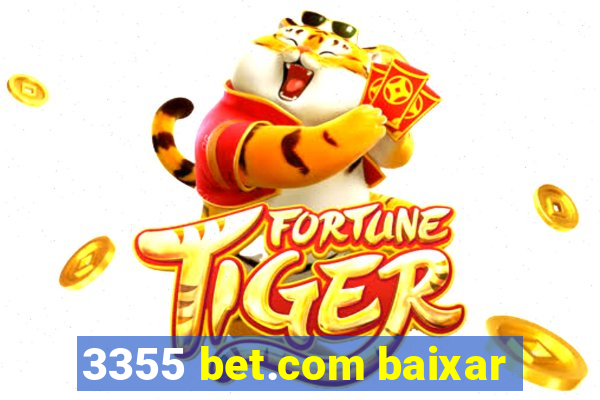 3355 bet.com baixar