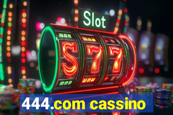 444.com cassino